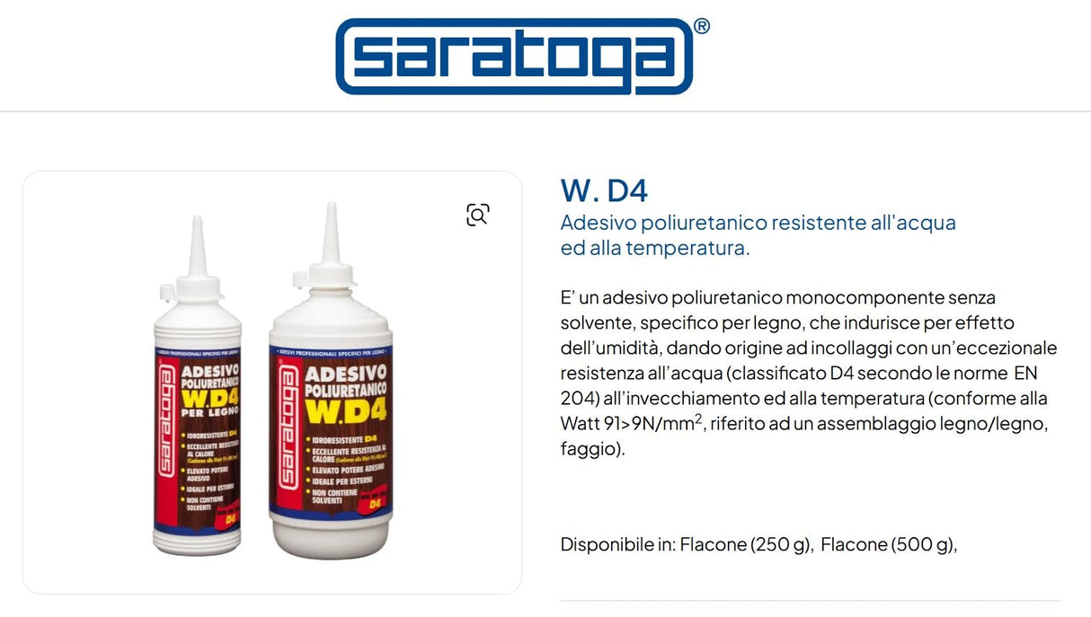 Saratoga W.D4, Adesivo Poliuretanico per Legno, Colla Monocomponente Senza Solventi, Resistente ad Acqua e Alte Temperature, Incollaggio Strutturale Extra Forte per Interni ed Esterni, 500g